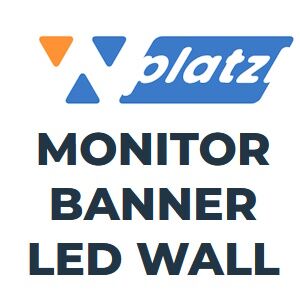 WERBEplatzl - Monitor-, Banner- oder LED Wall Werbung
